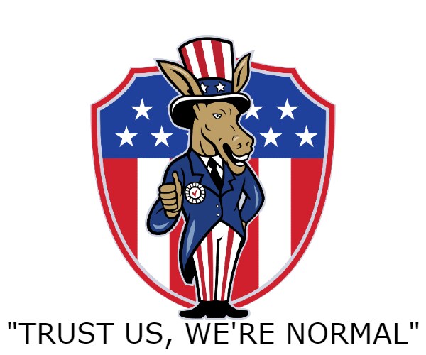 This Is Not Your Father's 'Normal' Democrat Party 