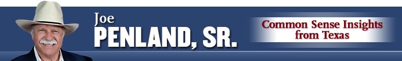 Joe Penland, Sr. - Common Sense Insights from Texas