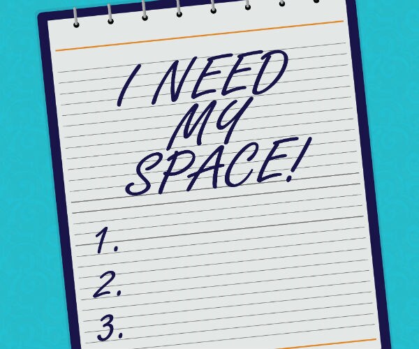i need my space