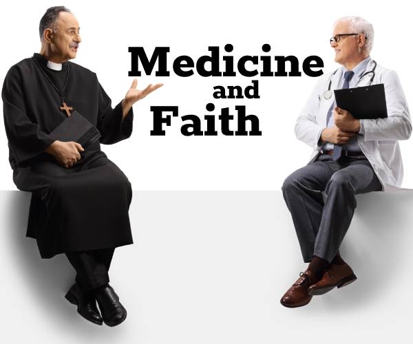 a priest and a doctor talking with the words medicine and faith between them