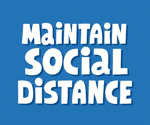 a social distance graphic is shown with a blue back ground and the words: Maintain social distance in white letters