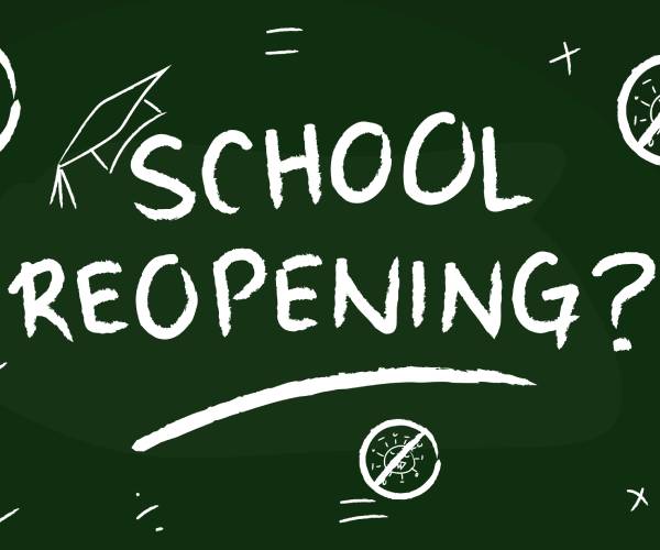 a chalkboard with schools reopening with a question mark after it written on the board