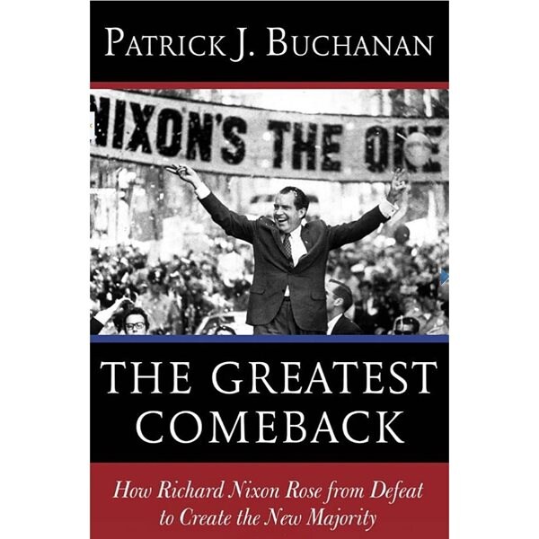 Buchanan: 'Perseverance, Patience' Allowed Nixon to Rise From Defeat