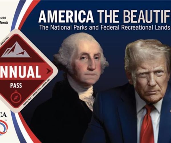 Covering Trump's Face on National Park Passes Could Cost Visitors More